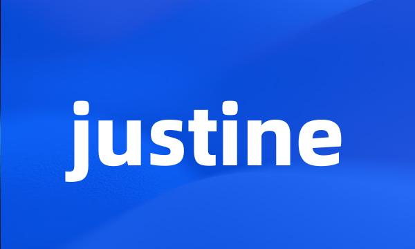 justine