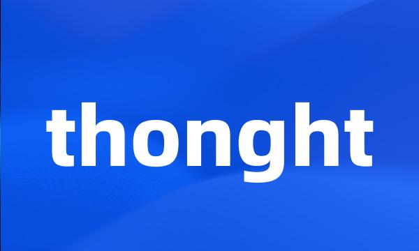 thonght