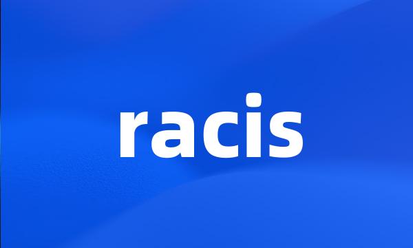 racis