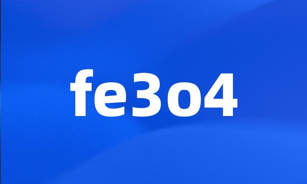 fe3o4