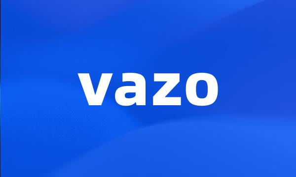 vazo