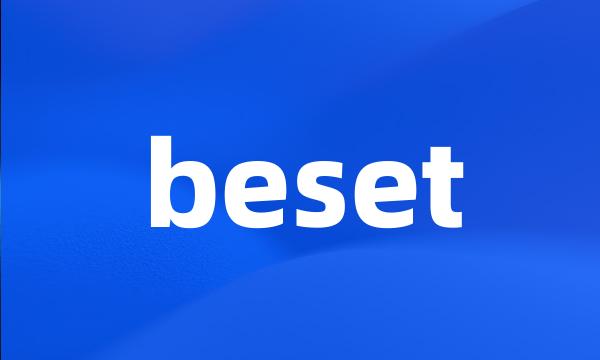 beset