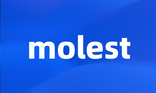 molest