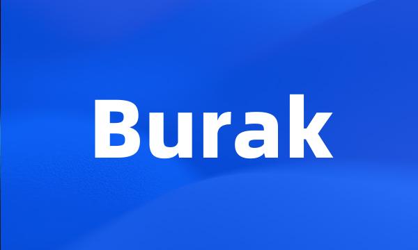 Burak