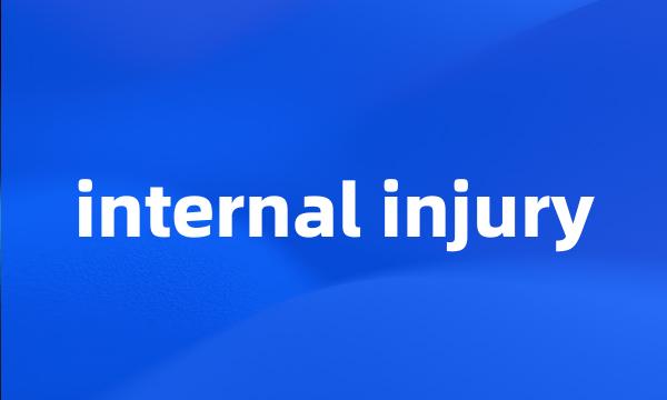 internal injury