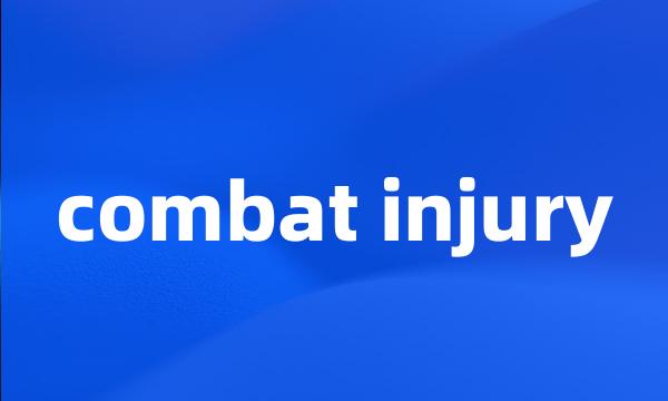 combat injury