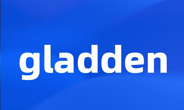 gladden