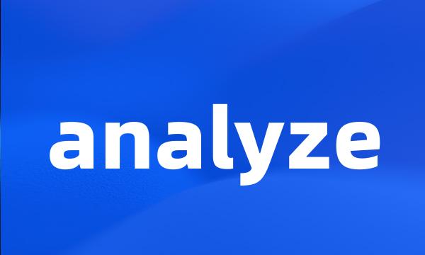 analyze