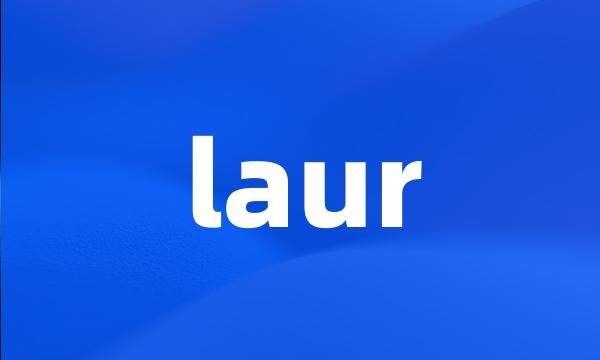 laur