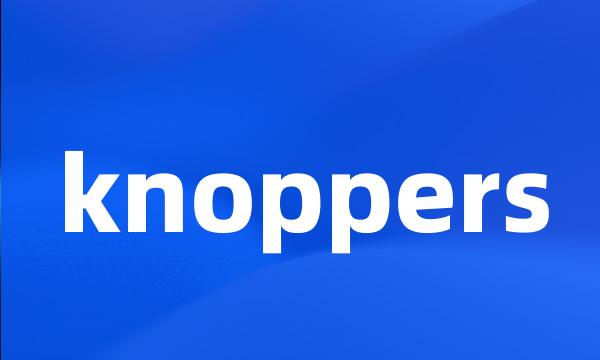 knoppers