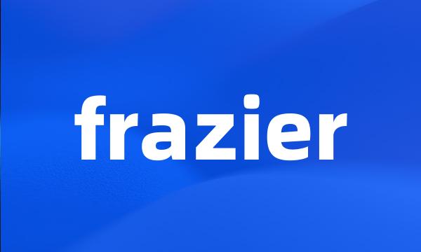 frazier