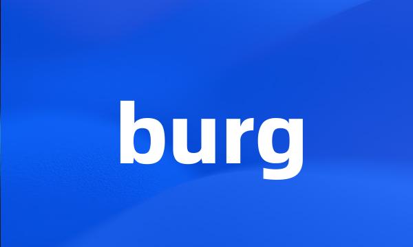 burg