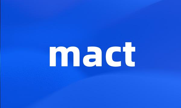 mact