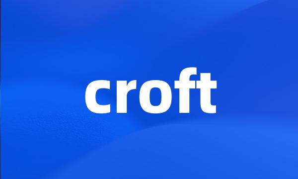 croft