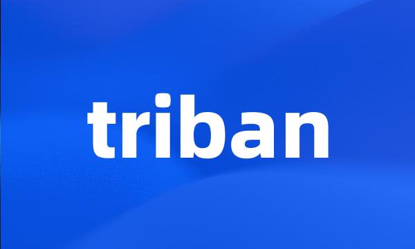 triban