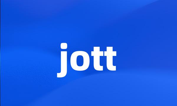 jott