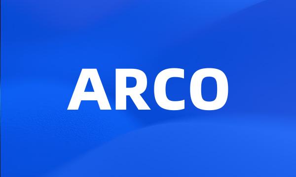 ARCO