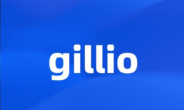 gillio