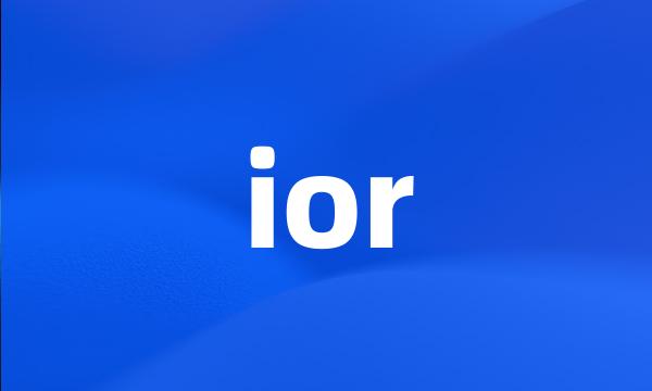 ior