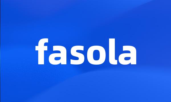 fasola