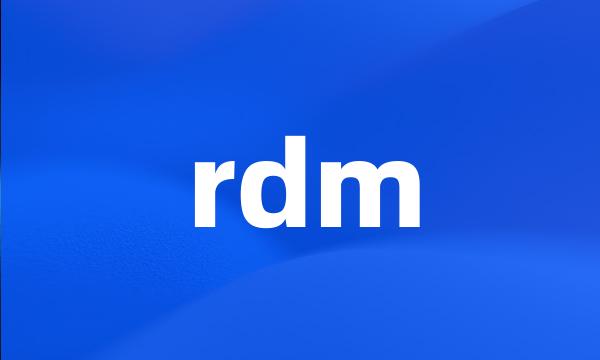 rdm