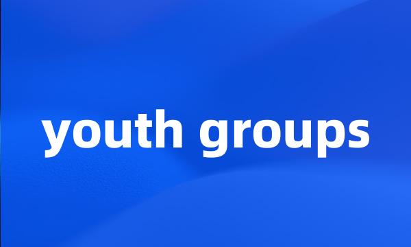 youth groups