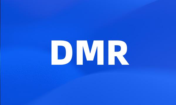 DMR