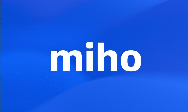 miho