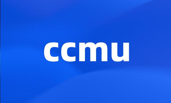 ccmu