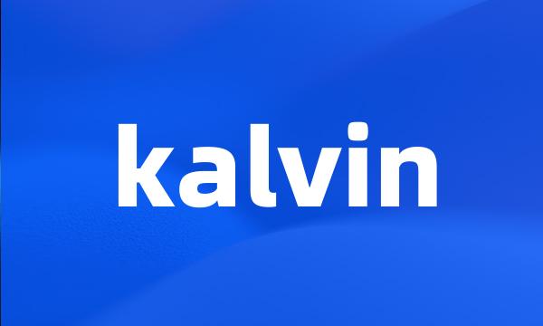 kalvin