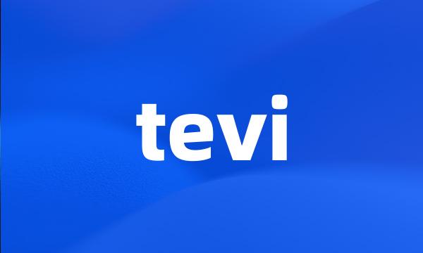 tevi