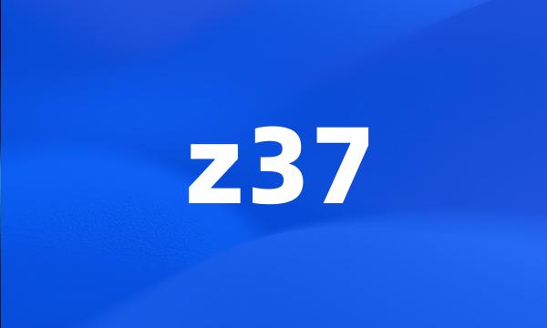 z37