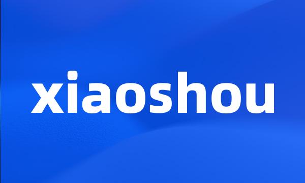 xiaoshou