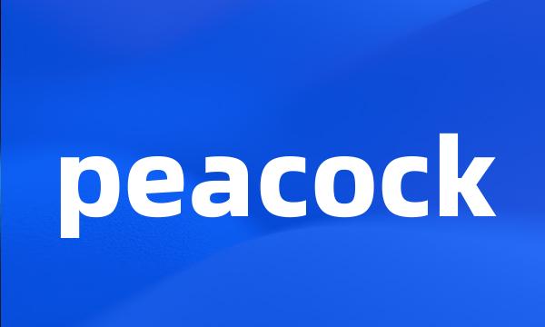 peacock