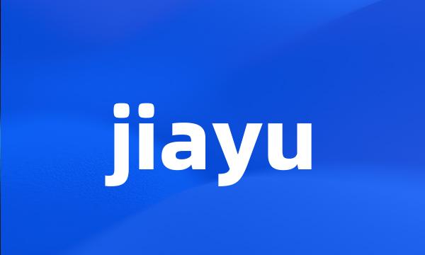 jiayu