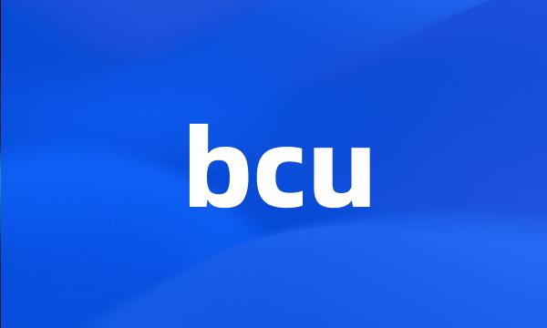 bcu