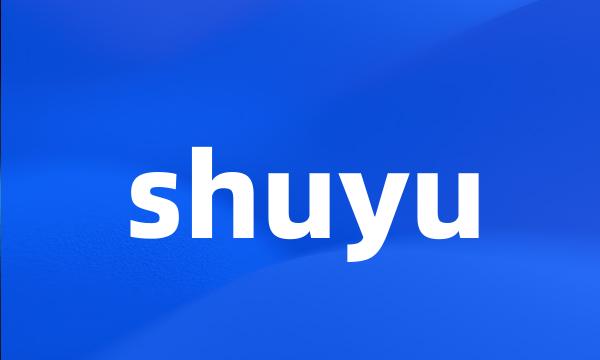 shuyu