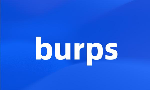 burps