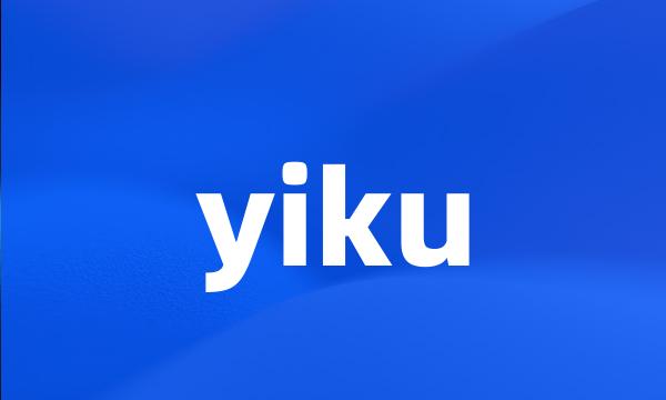 yiku