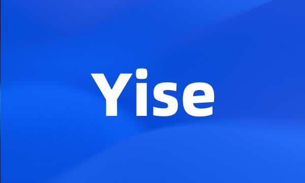 Yise