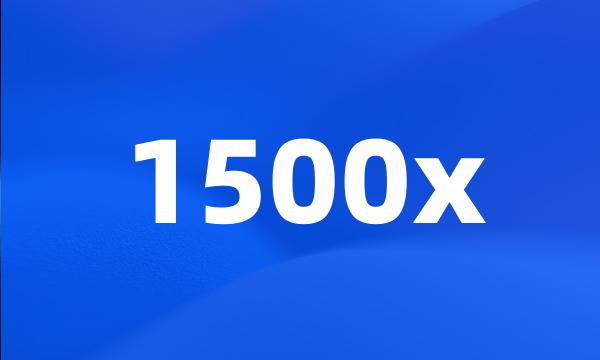 1500x