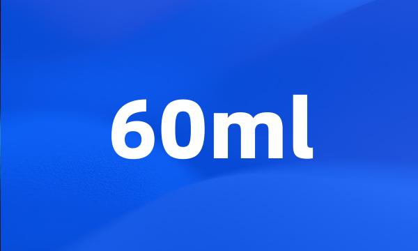 60ml