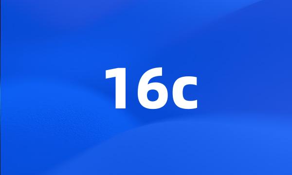 16c