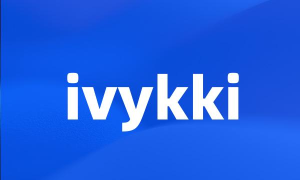 ivykki