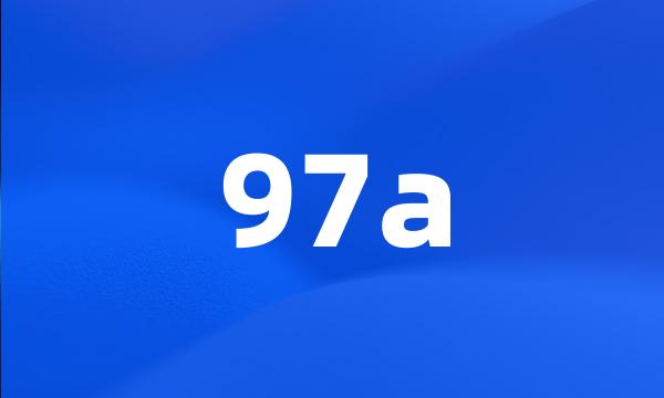 97a