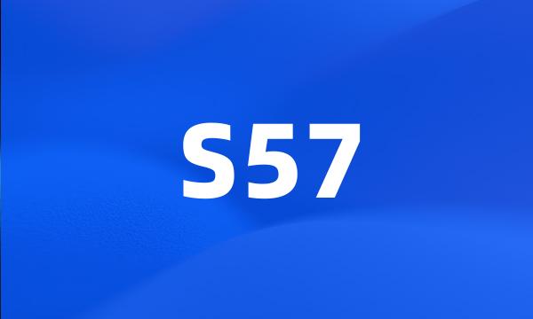 S57