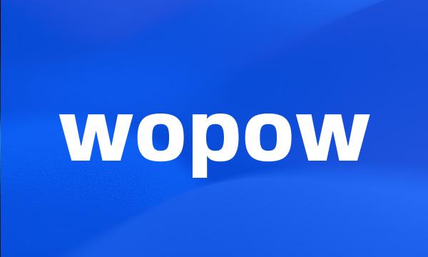 wopow