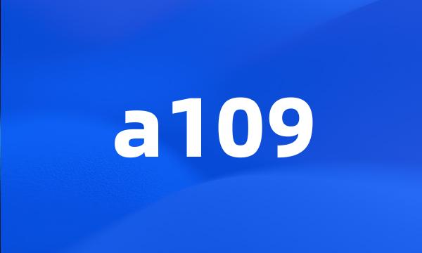 a109