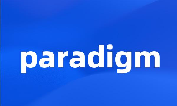 paradigm