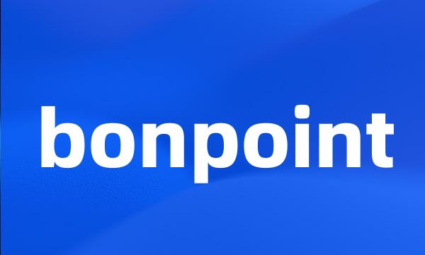 bonpoint